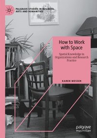 bokomslag How to Work with Space