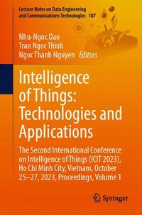 bokomslag Intelligence of Things: Technologies and Applications