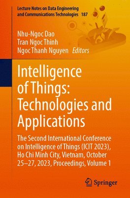 Intelligence of Things: Technologies and Applications 1