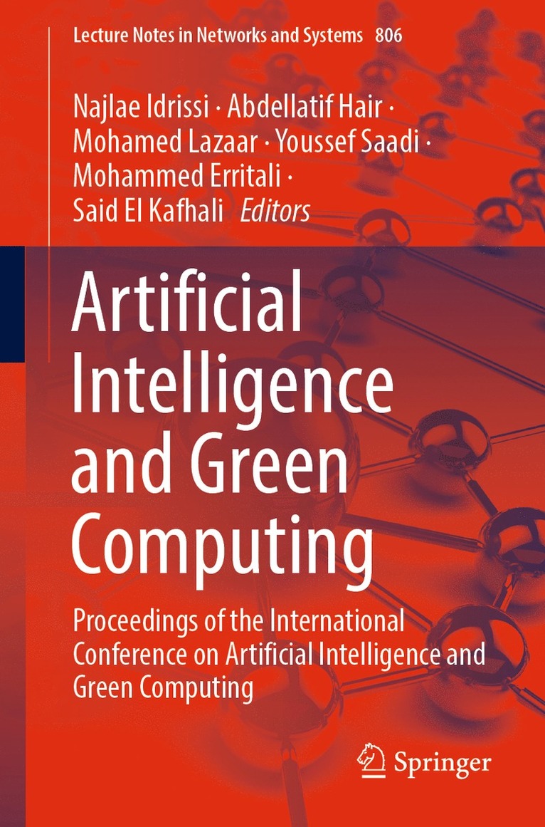 Najlae Idrissi, Abdellatif Hair, Mohamed Lazaar, Youssef Saadi, Mohammed Erritali, Said El Kafhali - Artificial Intelligence and Green Computing, Häftad