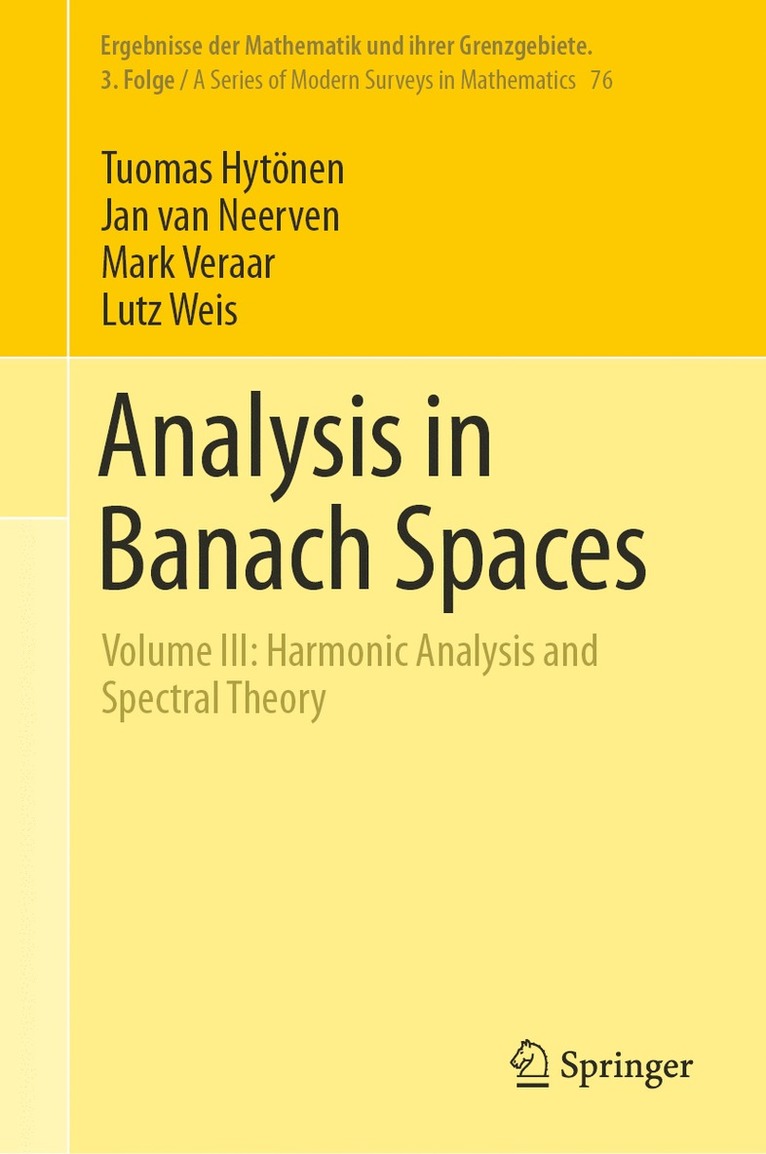 Tuomas Hytönen, Jan van Neerven, Mark Veraar, Lutz Weis, Tuomas Hytonen, Jan Van Neerven, Jan Van Neerven - Analysis in Banach Spaces, Inbunden