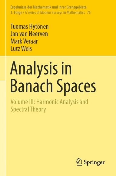 Tuomas Hytönen, Jan van Neerven, Mark Veraar, Lutz Weis - Analysis in Banach Spaces, Häftad