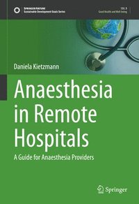 bokomslag Anaesthesia in Remote Hospitals