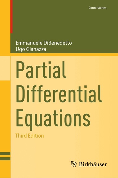 Emmanuele DiBenedetto, Ugo Gianazza - Partial Differential Equations, Inbunden