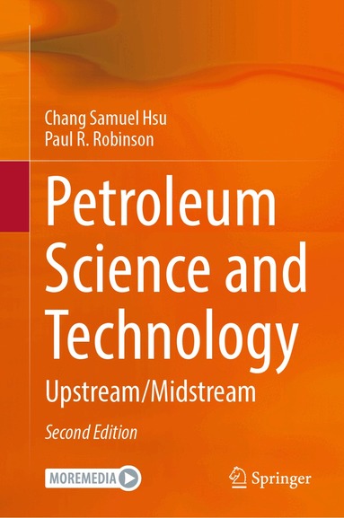 Chang Samuel Hsu, Paul R. Robinson - Petroleum Science and Technology, Inbunden