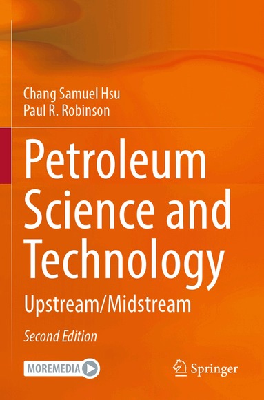 Chang Samuel Hsu, Paul R. Robinson - Petroleum Science and Technology, Häftad