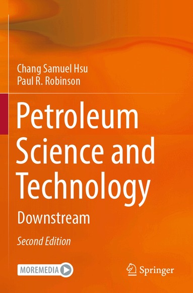 Chang Samuel Hsu, Paul R. Robinson - Petroleum Science and Technology, Häftad