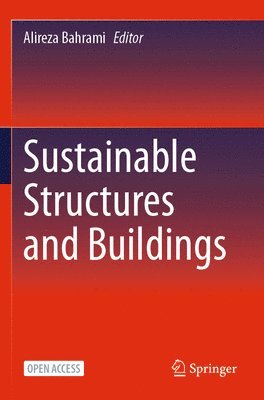 Alireza Bahrami - Sustainable Structures and Buildings, Häftad