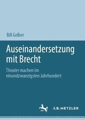 Auseinandersetzung mit Brecht 1