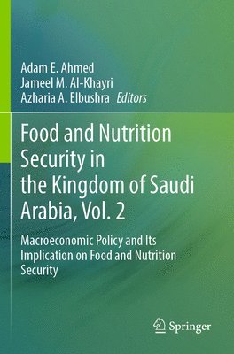 bokomslag Food and Nutrition Security in the Kingdom of Saudi Arabia, Vol. 2