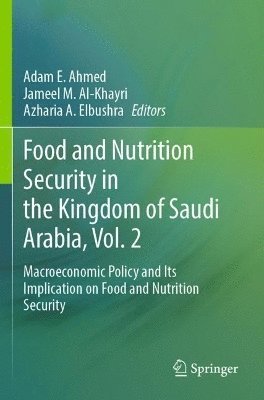 Food and Nutrition Security in the Kingdom of Saudi Arabia, Vol. 2 1