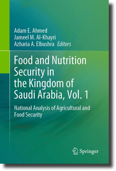 bokomslag Food and Nutrition Security in the Kingdom of Saudi Arabia, Vol. 1