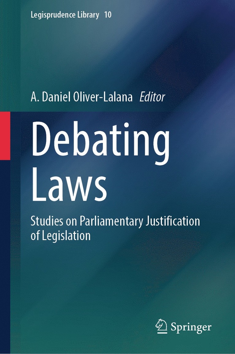 A. Daniel Oliver-Lalana - Debating Laws, Inbunden