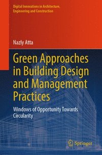 bokomslag Green Approaches in Building Design and Management Practices