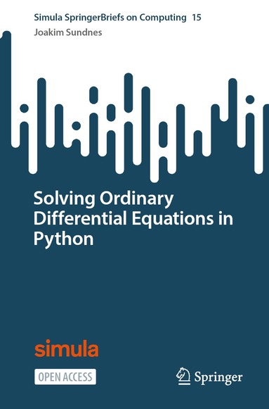 Joakim Sundnes - Solving Ordinary Differential Equations in Python, Häftad