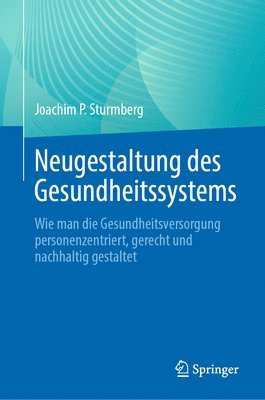 bokomslag Neugestaltung des Gesundheitssystems