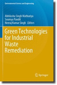 bokomslag Green Technologies for Industrial Waste Remediation