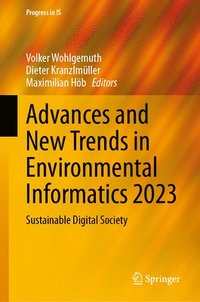 bokomslag Advances and New Trends in Environmental Informatics 2023