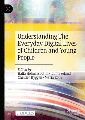 Understanding The Everyday Digital Lives of Children and Young People 1