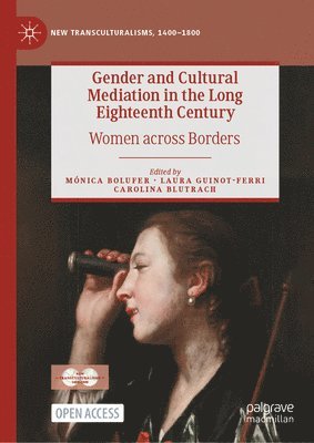 bokomslag Gender and Cultural Mediation in the Long Eighteenth Century