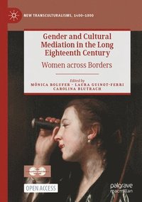 bokomslag Gender and Cultural Mediation in the Long Eighteenth Century