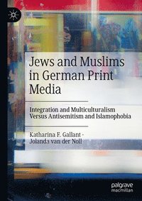 bokomslag Jews and Muslims in German Print Media