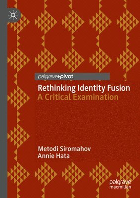 bokomslag Rethinking Identity Fusion
