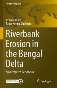 bokomslag Riverbank Erosion in the Bengal Delta