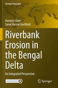 bokomslag Riverbank Erosion in the Bengal Delta