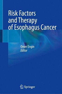 Risk Factors and Therapy of Esophagus Cancer 1