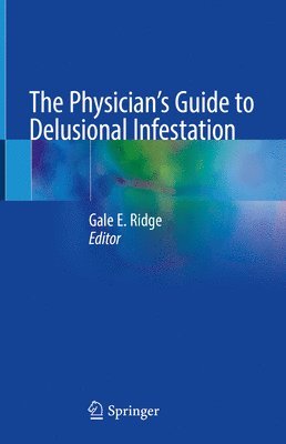 Physician's Guide to Delusional Infestation 1