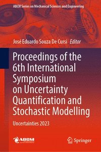 bokomslag Proceedings of the 6th International Symposium on Uncertainty Quantification and Stochastic Modelling