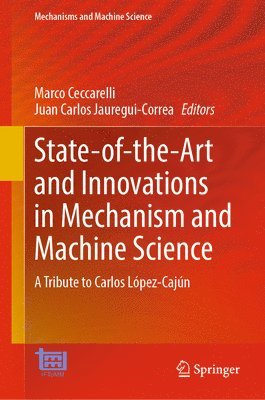 State-of-the-Art and Innovations in Mechanism and Machine Science 1