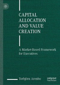 bokomslag Capital Allocation and Value Creation