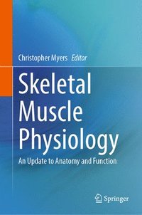 bokomslag Skeletal Muscle Physiology