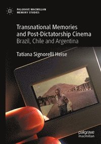 bokomslag Transnational Memories and Post-Dictatorship Cinema