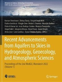 bokomslag Recent Advancements from Aquifers to Skies in Hydrogeology, Geoecology, and Atmospheric Sciences