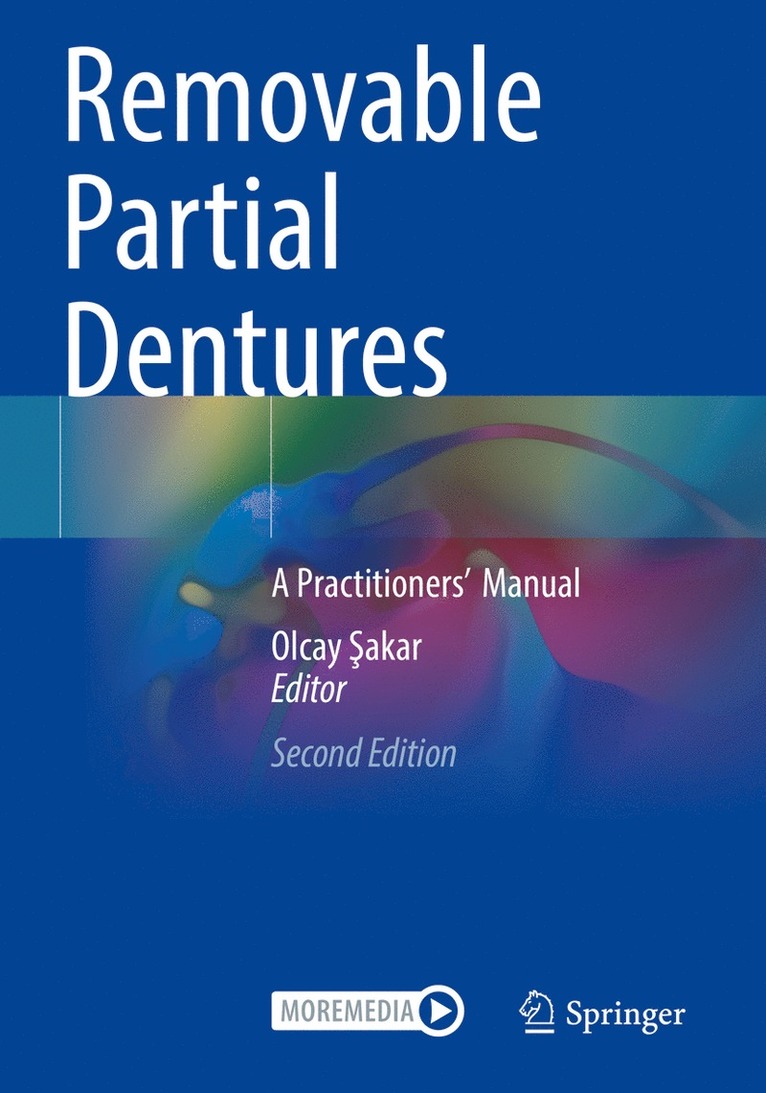 Olcay Şakar, Olcay &#350;akar, Olcay ¿Akar - Removable Partial Dentures, Häftad