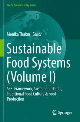 Sustainable Food Systems (Volume I) 1