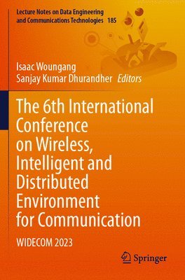 bokomslag 6th International Conference on Wireless, Intelligent and Distributed Environment for Communication