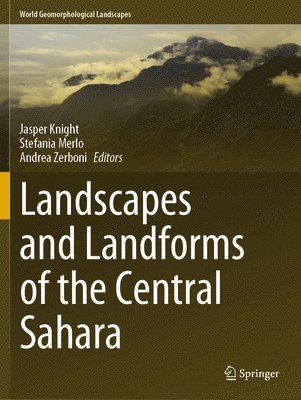 bokomslag Landscapes and Landforms of the Central Sahara