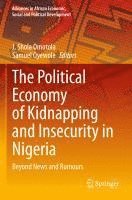 bokomslag Political Economy of Kidnapping and Insecurity in Nigeria