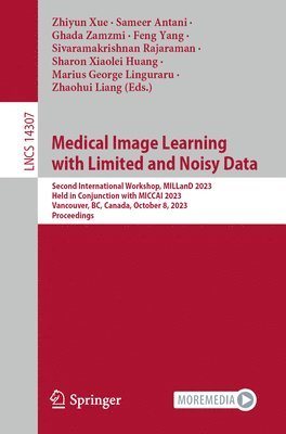 Medical Image Learning with Limited and Noisy Data 1