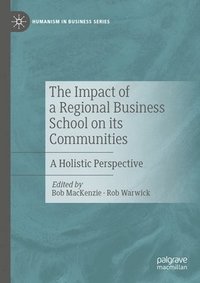 bokomslag The Impact of a Regional Business School on its Communities