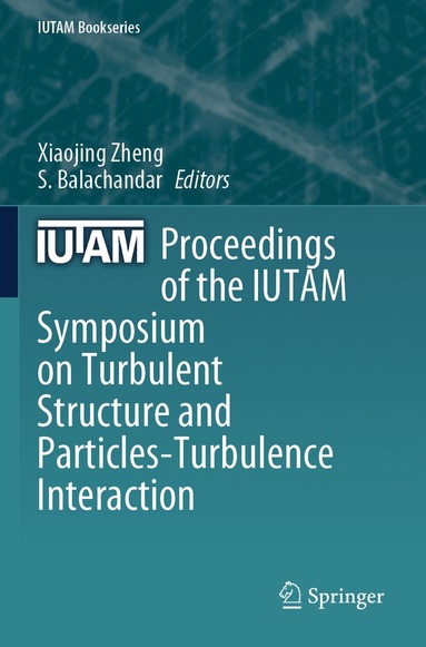 bokomslag Proceedings of the IUTAM Symposium on Turbulent Structure and Particles-Turbulence Interaction