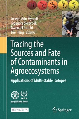 bokomslag Tracing the Sources and Fate of Contaminants in Agroecosystems