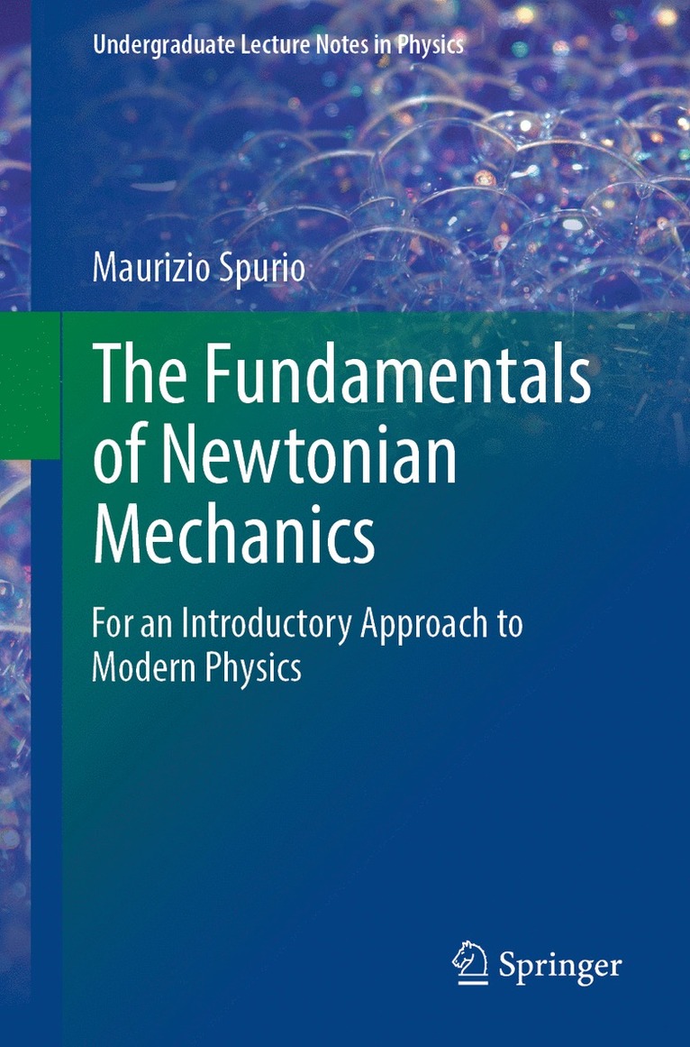 Fundamentals of Newtonian Mechanics