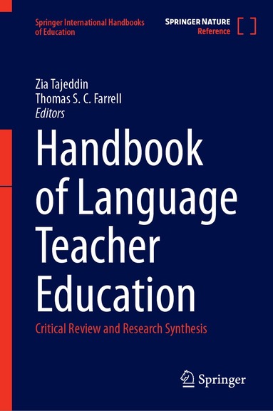 Zia Tajeddin, Thomas S.C. Farrell - Handbook of Language Teacher Education, Inbunden