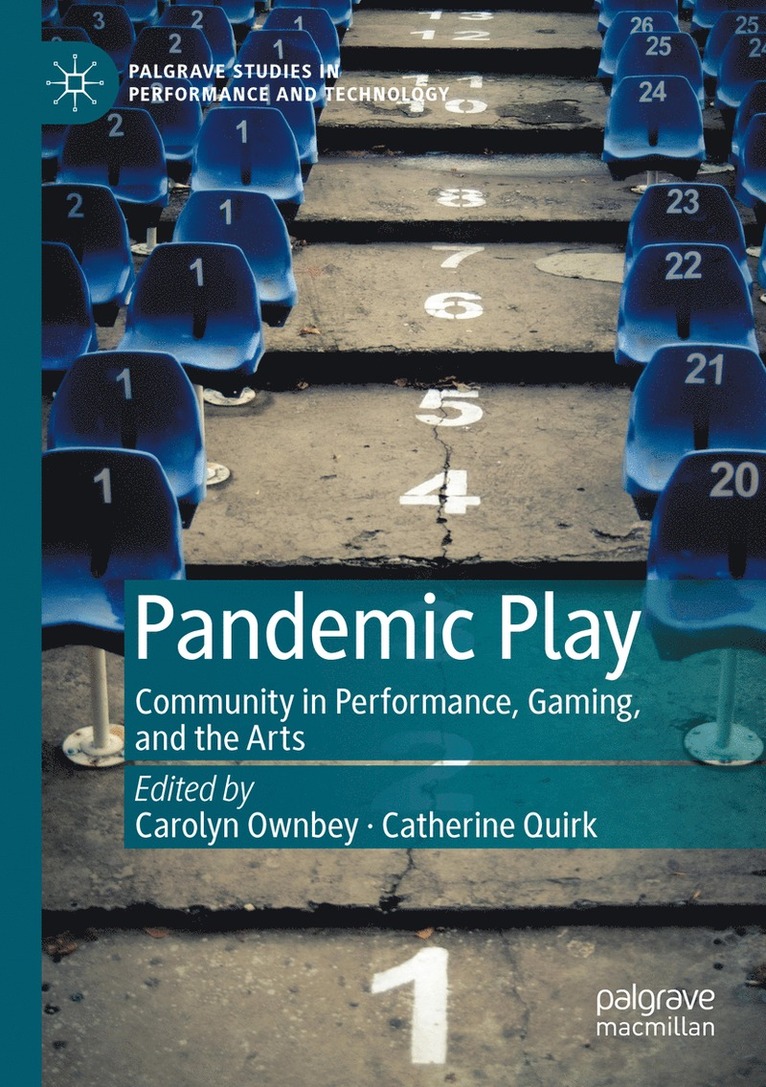 Carolyn Ownbey, Catherine Quirk - Pandemic Play, Häftad