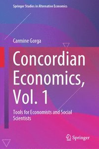 bokomslag Concordian Economics, Vol. 1